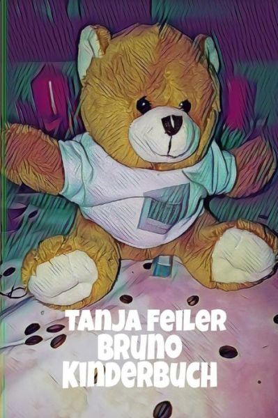 Cover for Tanja Feiler F · Bruno (Paperback Book) (2017)