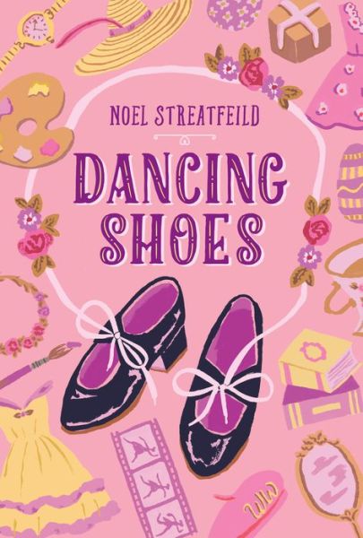 Dancing Shoes - The Shoe Books - Noel Streatfeild - Books - Random House Children's Books - 9781984852069 - November 5, 2019