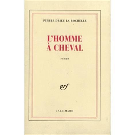 L'homme  a cheval - Pierre Drieu La Rochelle - Merchandise - Gallimard - 9782070220069 - 1992