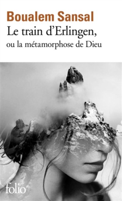 Cover for Boualem Sansal · Le train d'Erlingen ou la metamorphose de Dieu (Paperback Bog) (2020)
