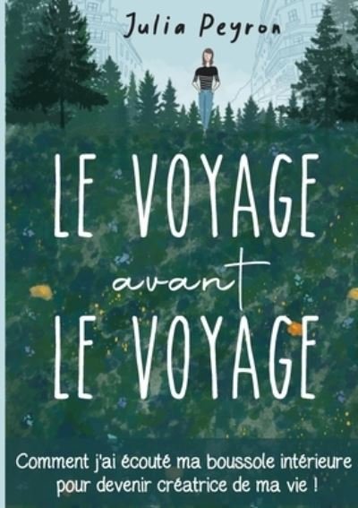 Cover for Peyron · Le Voyage avant le Voyage (Book) (2020)