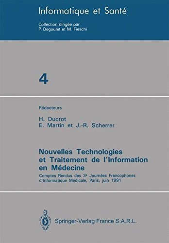Cover for H. Ducrot · Nouvelles Technologies et Traitement de l'Information en Medecine: Comptes rendus des 3e Journees Francophones d'Informatique Medicale, Paris, juin 1991 (Paperback Book) [1991 edition] (2014)