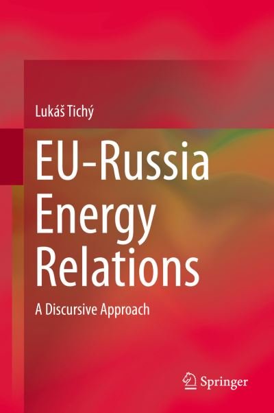 Cover for Tichý · EU Russia Energy Relations (Book) [1st ed. 2019 edition] (2019)