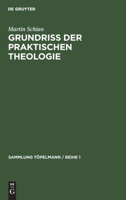 Cover for Martin Schian · Grundriss der praktischen Theologie (Hardcover Book) (1934)