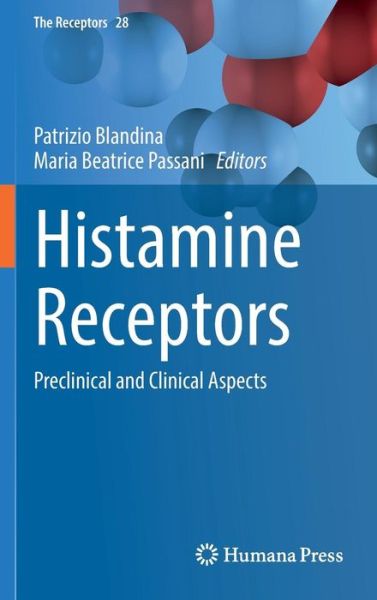 Histamine Receptors: Preclinical and Clinical Aspects - The Receptors (Inbunden Bok) [1st ed. 2016 edition] (2016)