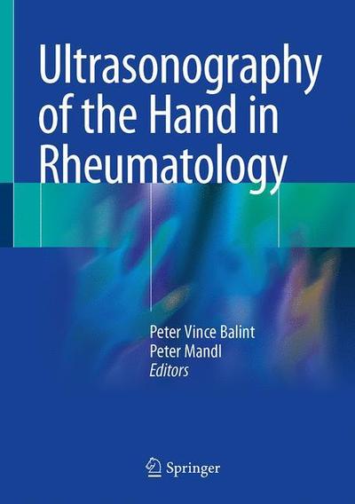 Cover for Balint · Ultrasonography of the Hand in Rheumatology (Book) [1st ed. 2018 edition] (2018)