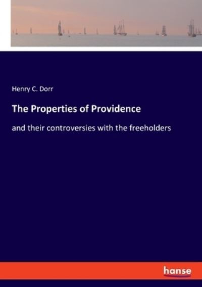 Cover for Dorr · The Properties of Providence (N/A) (2021)