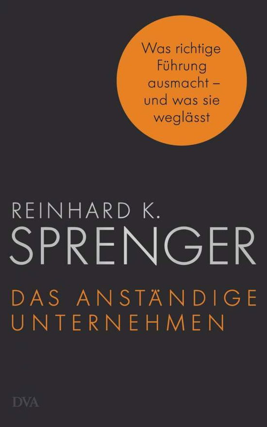 Cover for Sprenger · Das anständige Unternehmen (Book)