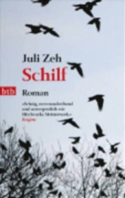 Btb.73806 Zeh.schilf - Juli Zeh - Books -  - 9783442738069 - 