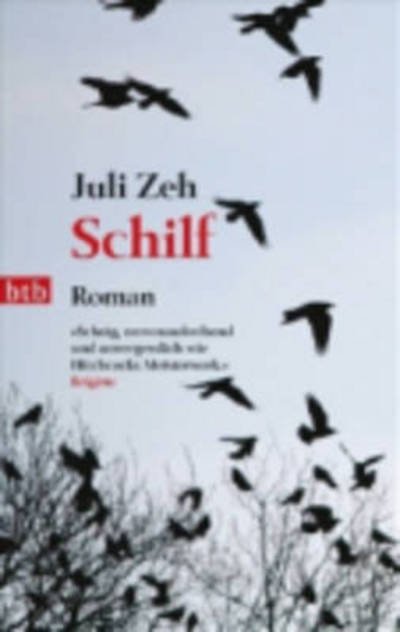 Cover for Juli Zeh · Btb.73806 Zeh.schilf (Bog)