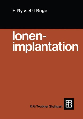 Ionenimplantation - Heiner Ryssel - Books - Vieweg+teubner Verlag - 9783519032069 - June 1, 1978