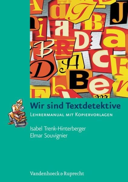 Cover for Elmar Souvignier · Wir Sind Textdetektive: Lehrermanual Mit Kopiervorlagen (Paperback Book) [German edition] (2013)