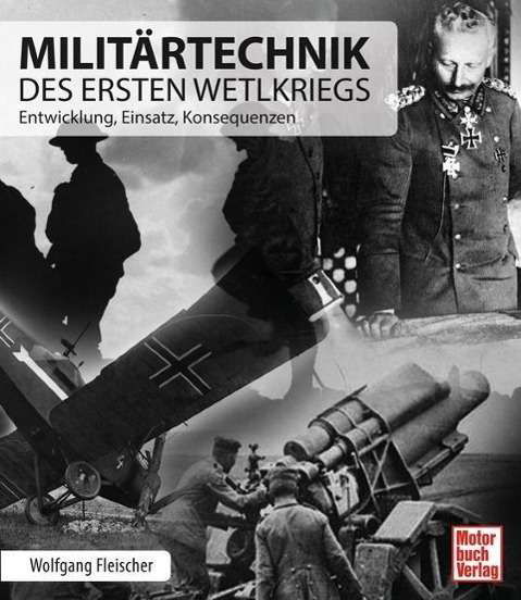 Cover for Fleischer · Militärtechnik des Ersten Wel (Bog)