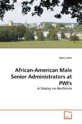African-American Male Senior Admi - Lewis - Books -  - 9783639187069 - 