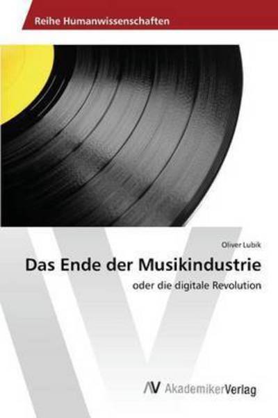 Cover for Lubik · Das Ende der Musikindustrie (Bok) (2015)