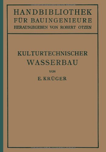 Cover for E Kruger · Kulturtechnischer Wasserbau: III.Teil Wasserbau 7.Band (Taschenbuch) [Softcover Reprint of the Original 1st 1921 edition] (1921)
