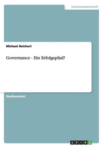 Cover for Reichert · Governance - Ein Erfolgspfad? (Book) [German edition] (2013)