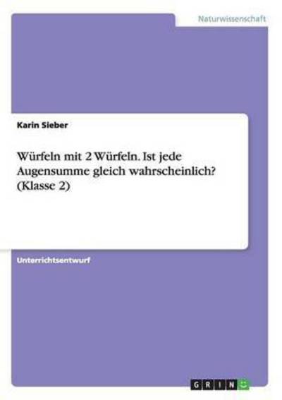 Cover for Sieber · Würfeln mit 2 Würfeln. Ist jede (Book) (2015)