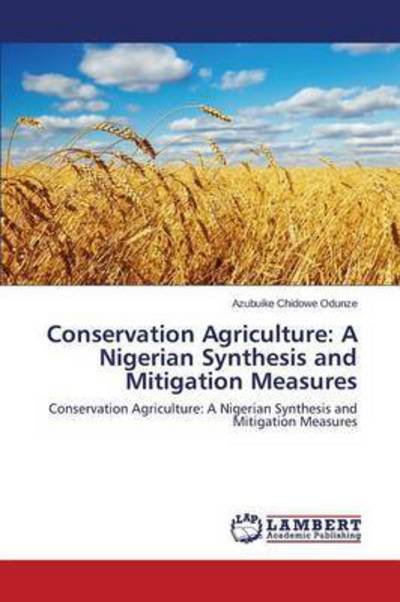 Cover for Odunze · Conservation Agriculture: A Nige (Bok) (2015)