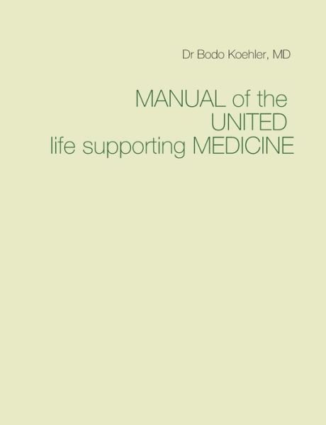 Cover for Köhler · MANUAL of the UNITED life suppor (Book) (2020)