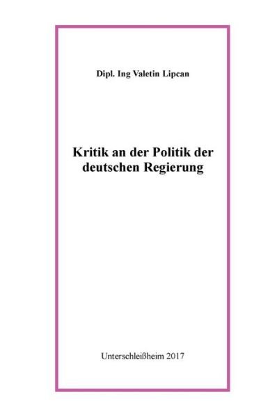 Cover for Lipcan · Kritik an der Politik der deutsc (Bog) (2017)