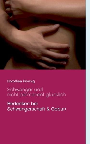 Cover for Kimmig · Schwanger und nicht permanent gl (Bog) (2017)