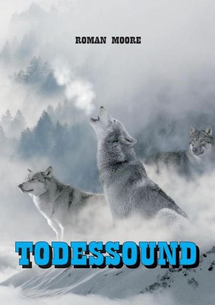 Cover for Moore · Todessound (Buch) (2018)