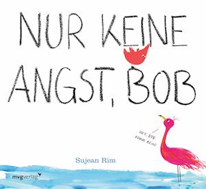 Nur keine Angst, Bob - Sujean Rim - Books - mvg - 9783747406069 - November 14, 2023