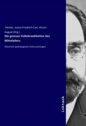 Die grossen Volkskrankheiten des - Hecker - Böcker -  - 9783750318069 - 