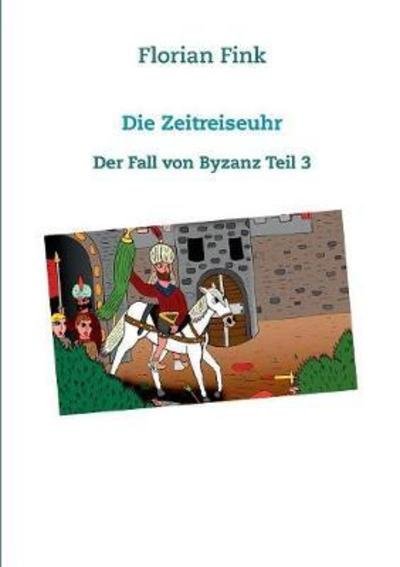 Cover for Fink · Die Zeitreiseuhr (Bok) (2018)