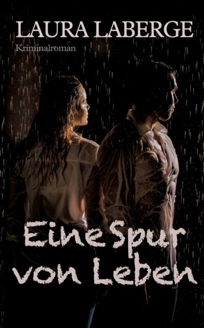 Cover for Laura LaBerge · Eine Spur von Leben (Paperback Book) (2022)