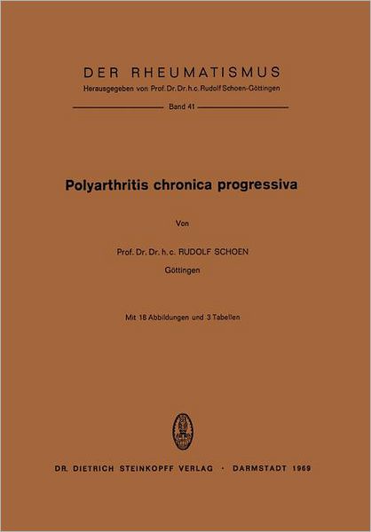 Cover for R. Schoen · Polyarthritis Chronica Progressiva - Der Rheumatismus (Paperback Book) [German edition] (1969)