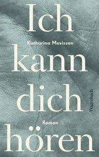 Cover for Mevissen · Ich kann dich hören (Book)