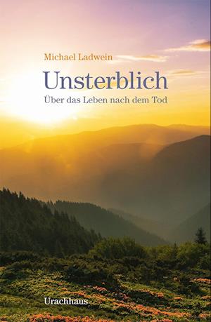 Cover for Michael Ladwein · Unsterblich (Book) (2022)