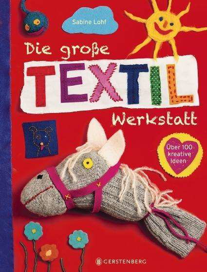 Cover for Lohf · Die große Textilwerkstatt (Bog)