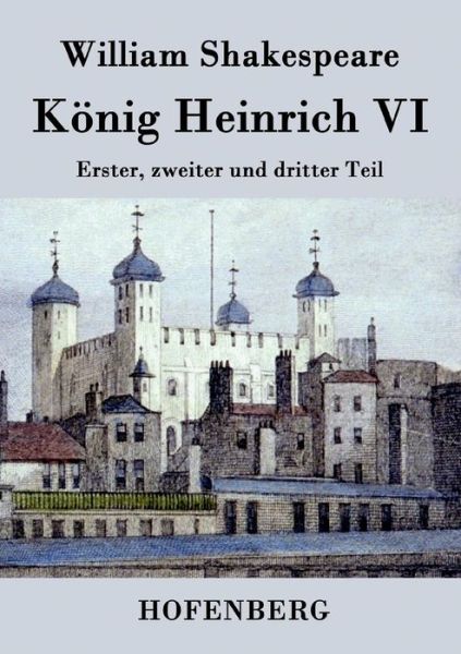 Cover for William Shakespeare · Konig Heinrich Vi. (Paperback Book) (2015)