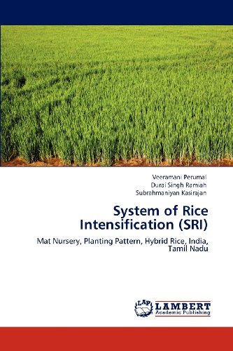 Cover for Subrahmaniyan Kasirajan · System of Rice Intensification (Sri): Mat Nursery, Planting Pattern, Hybrid Rice, India, Tamil Nadu (Paperback Book) (2012)