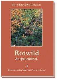 Cover for Zeiler · Rotwild-Ansprechfibel (Book)