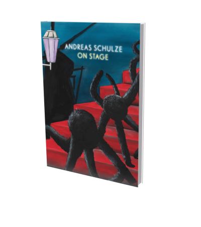 Cover for Andreas Schulze · Andreas Schulze: On Stage: Cat. Kunsthalle Nuremberg (Hardcover Book) (2023)