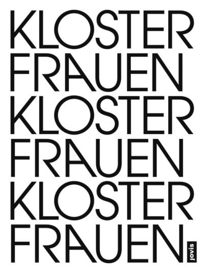 Cover for Jutta Goerlich · Klosterfrauen Frauenkloster: Eine kunstlerische Untersuchung zu Frauenkloestern im Wandel (Paperback Book) (2022)