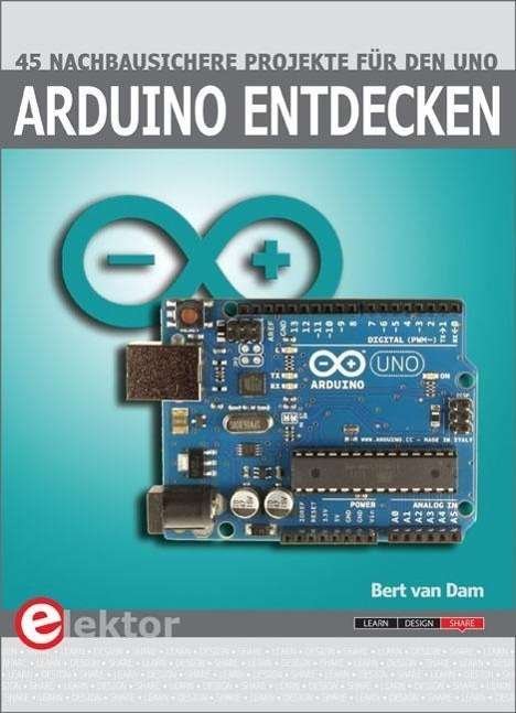 Cover for Dam · Arduino entdecken (Buch)