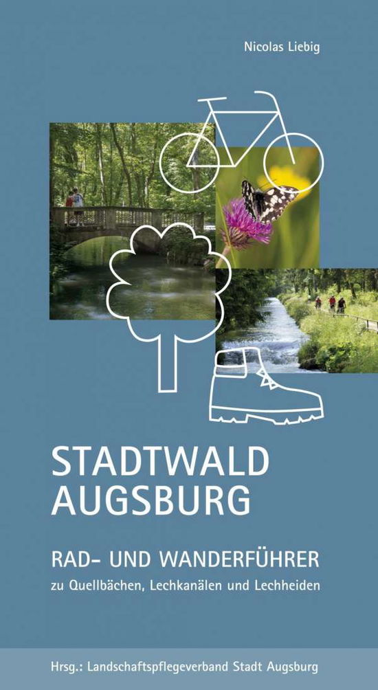 Cover for Liebig · Stadtwald Augsburg (Book)