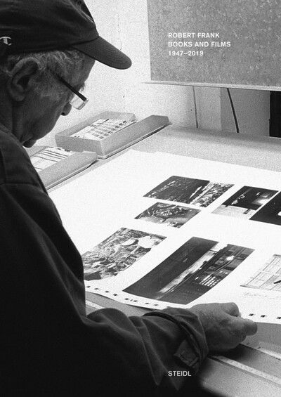 Cover for Robert Frank: Books and Films, 1947–2019 (Gebundenes Buch) (2020)