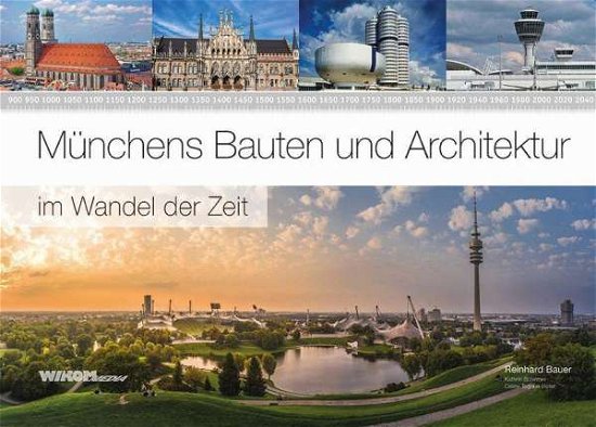 Cover for Bauer · Münchens Bauten und Architektur (Buch)