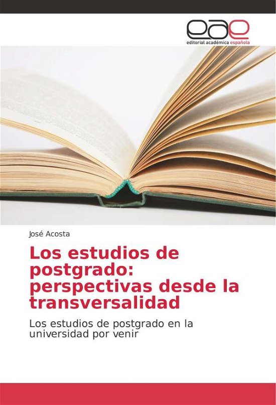 Cover for Acosta · Los estudios de postgrado: persp (Bog) (2018)