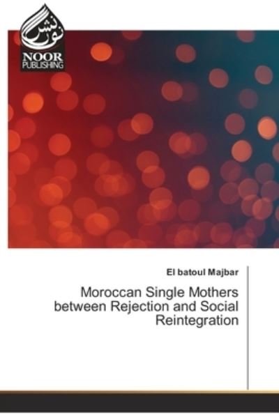 Cover for Majbar · Moroccan Single Mothers between (Bok) (2018)