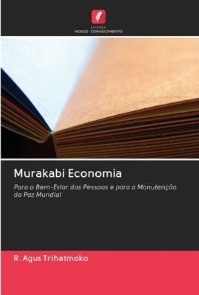 Cover for R Agus Trihatmoko · Murakabi Economia (Pocketbok) (2020)