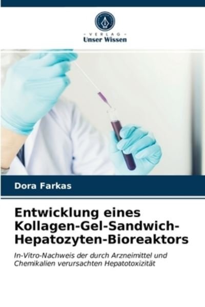 Cover for Farkas · Entwicklung eines Kollagen-Gel-S (N/A) (2021)
