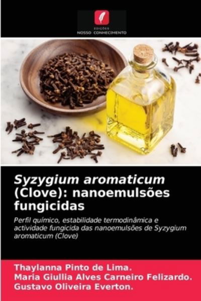 Cover for Thaylanna Pinto de Lima · Syzygium aromaticum (Clove) (Paperback Book) (2021)