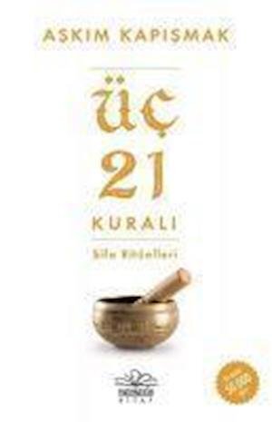 Cover for Askim Kapismak · Üc 21 Kurali Sifa Ritüelleri (Paperback Bog) (2022)